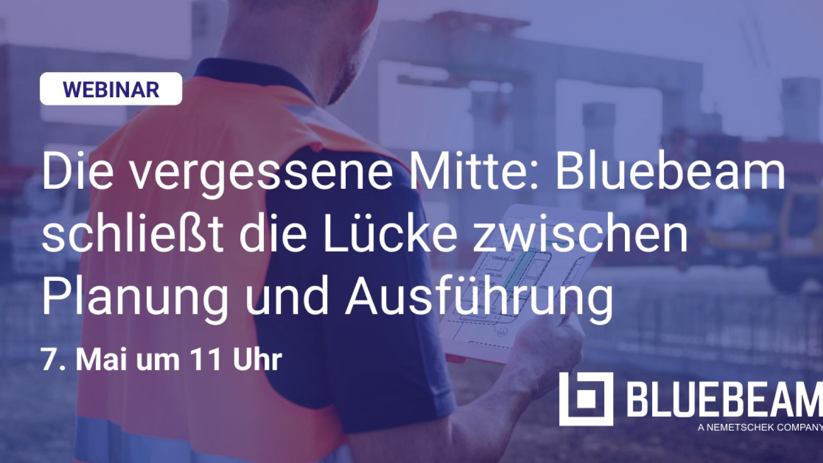 Bluebeam: Die vergessene Mitte