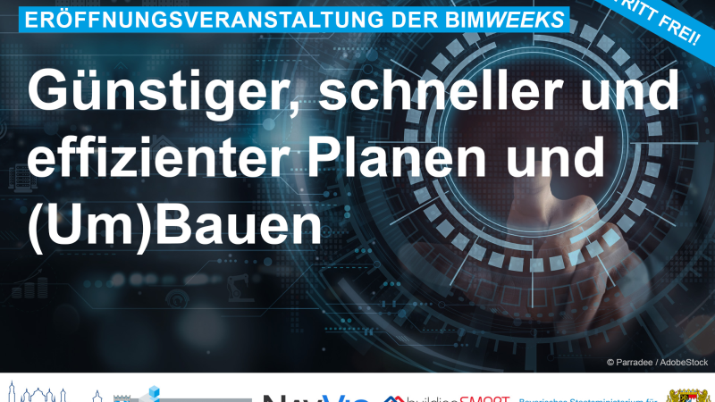 BIMweeks 2026: Günstiger, schneller und effizienter Planen und (Um)bauen BIMweeks 2026